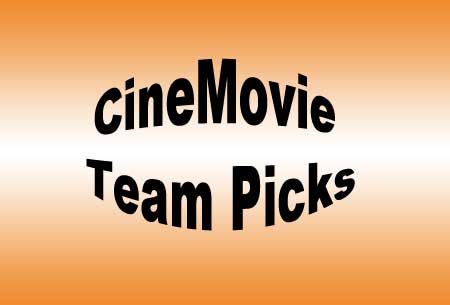 cinemovie-team-picks